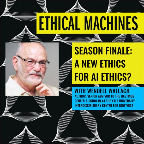 Season finale: A New Ethics for AI Ethics?
